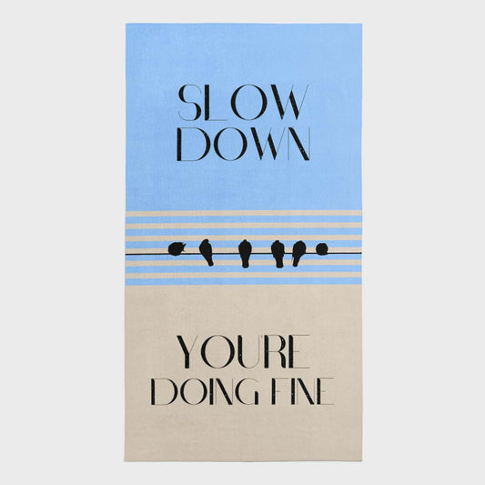 Slow down - Microfiber Beach Towel